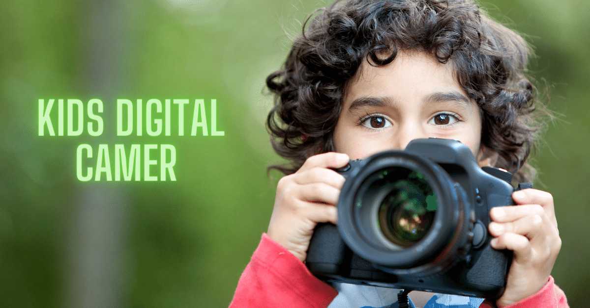 The Best Kids Digital Camera Options for Young Photographers in 2023