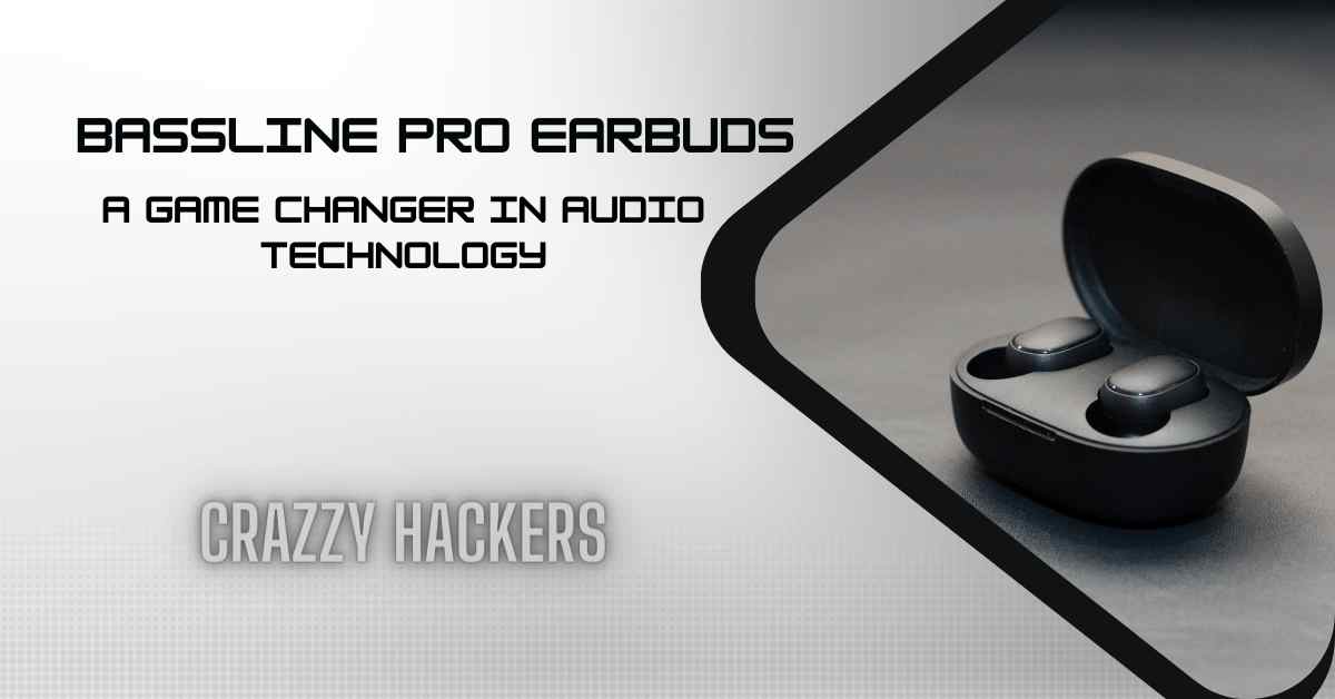 Bassline Pro Earbuds