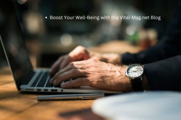 Boost Your Well-Being with the Vital-Mag.net Blog